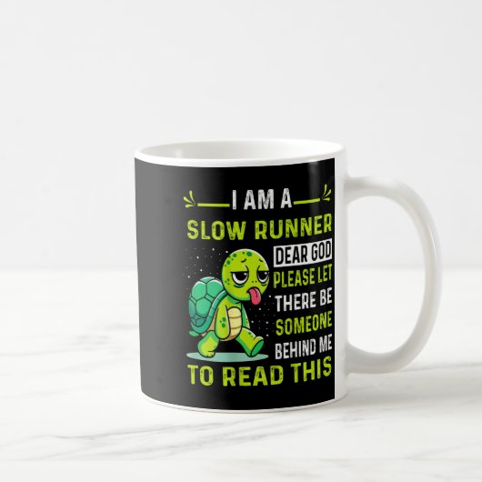 Mug I Am Runner Dear God Please Let There Be Someone F (Droite)