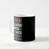 Mug I Am So Good Santa Came Twice Couple Matching Chri (Devant gauche)