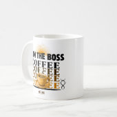 Mug I am the boss Coffee  (Devant gauche)