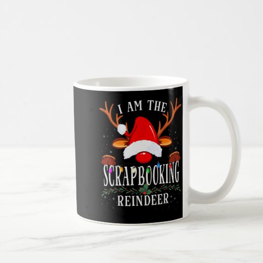 Mug I Am The Scrapbooking Reindeer Christmas Family  (Droite)