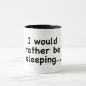 Mug I&apos ; d plutôt dorme (Centre)