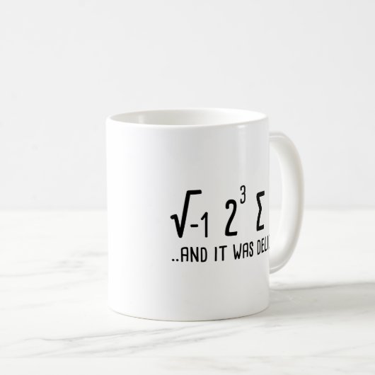 Mug I Ate Some Pie And It Was Delicious (Devant droit)