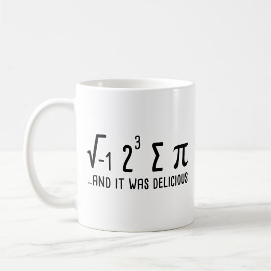 Mug I Ate Some Pie And It Was Delicious  (Gauche)