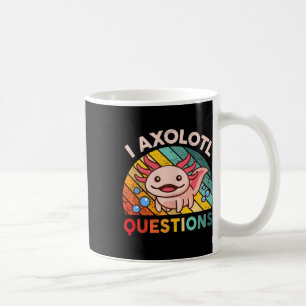 Mug I Axolotl Questions Filles Garçons Cute Kawaii Axo