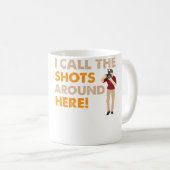 Mug I Call The Shots Around Here Funny Photography T S (Devant droit)