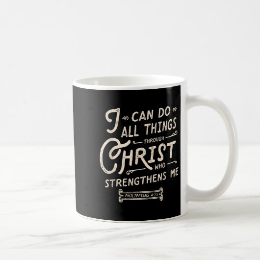 Mug I Can Do All Thing Through Christ Bible Verse Quot (Droite)