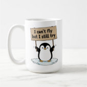 Mug “I can’t fly but I still try” cute penguin (Gauche)