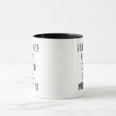 Mug I Cannot Be Held Responsible Sarcastic Quote Funny (Centre)