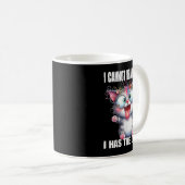 Mug I Cannot Brain Today I Has The Dumb (Devant droit)