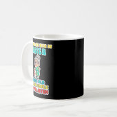 Mug I Can't Argue With My Sister She's Old &amp; Old P (Devant gauche)