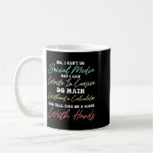 Mug I Can't Do Social Media Funny Sarcastic Humor Wome (Gauche)