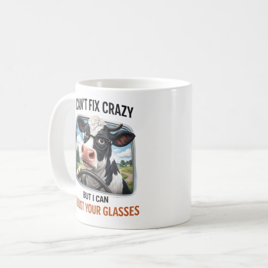 Mug I Can't Fix Crazy but I Adjust Your Glasses (Devant gauche)