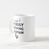 Mug I Can't I'm Busy Growing (Devant gauche)