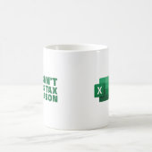 Mug I Can't It's Tax Season drôle cadeau pour comptabl (Centre)