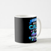 Mug I Cant Keep Calm Its My Auntie Birthday Shirt Bday (Devant droit)