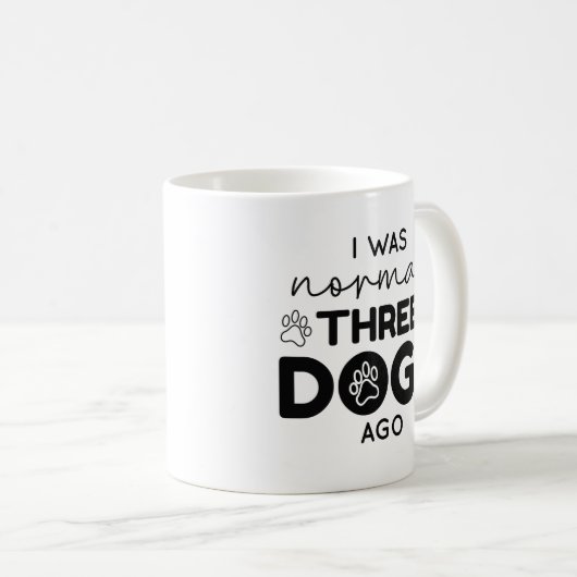Mug I Ce que Three Dogs (Devant droit)