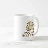 Mug I Ce que Three Dogs (Devant droit)