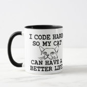 Mug I Code Hard so my Cat can Have a Better Life (Gauche)