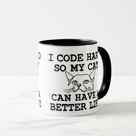 Mug I Code Hard so my Cat can Have a Better Life (Devant droit)