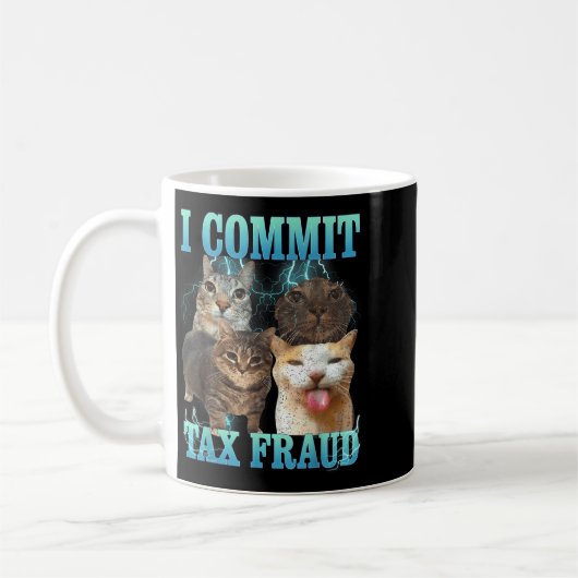Mug I Commit Tax Fraud Funny Cat Meme Bootleg Graphic  (Gauche)