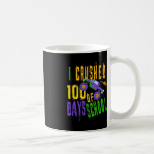 Mug I Crushed 100 Days of School - Monster Truck Love