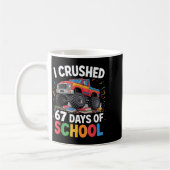 Mug I Crushed 67 Days Of School (Gauche)