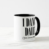 Mug I Dance (Devant droit)