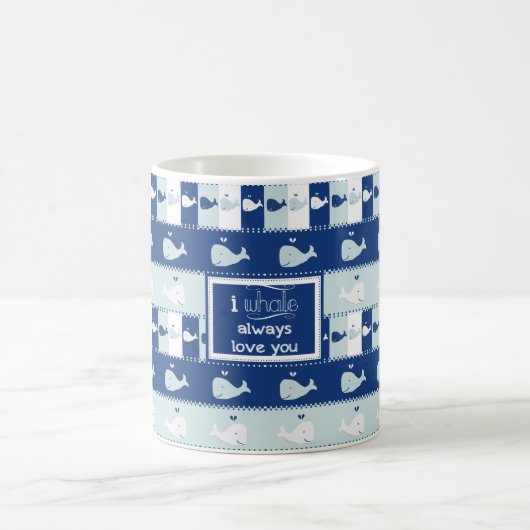 Mug I de baleine amour toujours que vous attaquez (Centre)