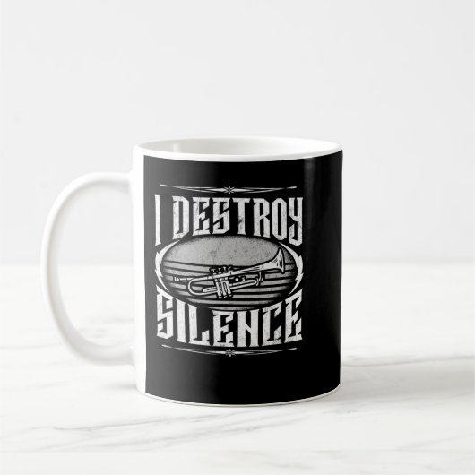 Mug I Destroy Silence Trumpet Jazz Marching Band Cadea (Gauche)