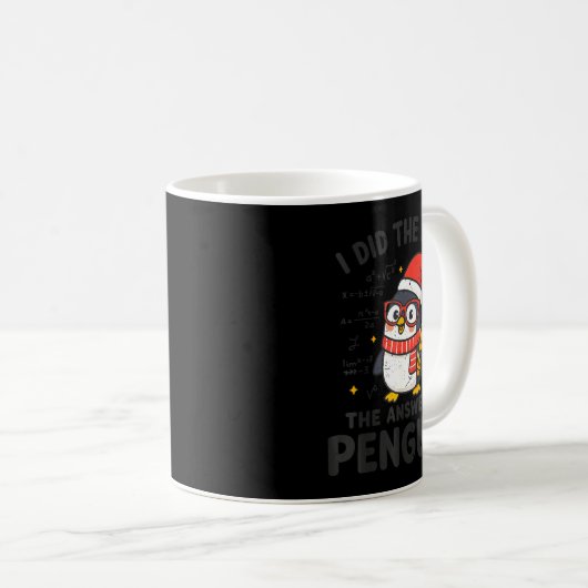 Mug I Did The Math The Answer Is Penguin Christmas Mat (Devant droit)