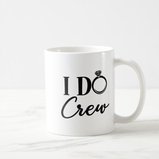 Mug I Do Crew, Bachelorette Party, Matching, Group Bri (Droite)