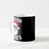 Mug I Do It For The Ho's Funny Christmas For Men (Devant gauche)