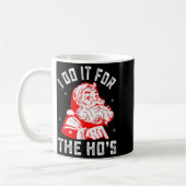 Mug I Do It For The Ho's Funny Christmas Men (Gauche)
