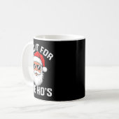 Mug I Do It For The Hos Funny Inappropriate Christmas (Devant gauche)