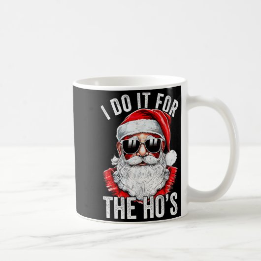 Mug I Do It For The Santa Ugly Christmas Sweater (Droite)