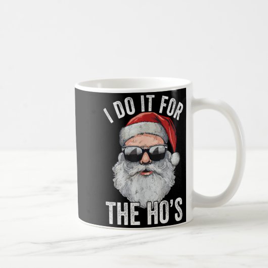 Mug I Do It For The Santa Ugly Christmas Sweater (Droite)
