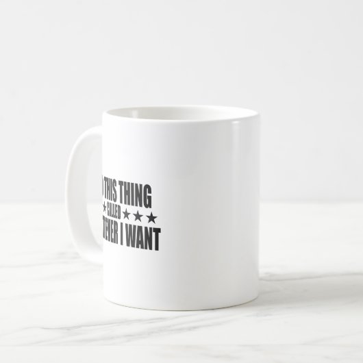 Mug I Do This Thing Called Whatever I Want (Devant gauche)