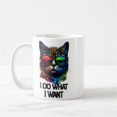 Mug I Do What I Want Cat With Sungles  (Gauche)