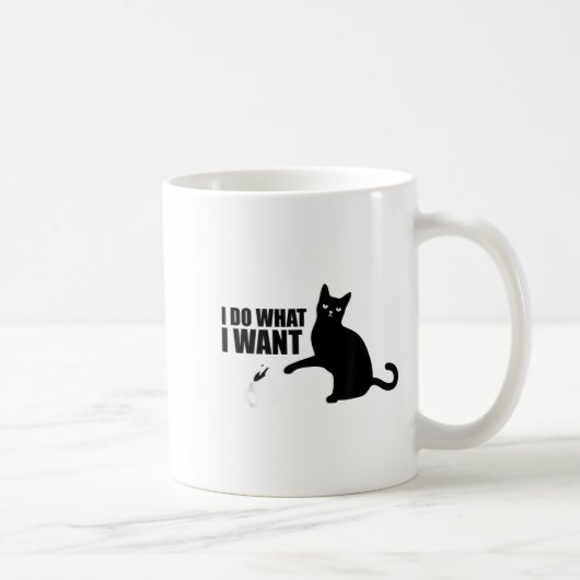 Mug I Do What I Want Funny Cat Meme  (Droite)