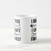 Mug I Don’t Rise and Shine I Caffeinate – Funny Coffee (Centre)