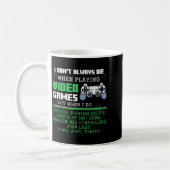 Mug I Don't Always Die When Playing Video Games Contro (Gauche)