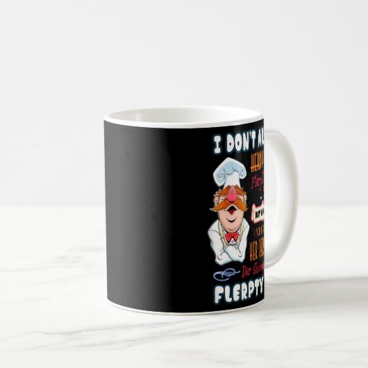 Mug I Don't Always Herdy Dur Mur Funny (Devant droit)