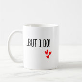 Mug I Don't Do Matching Hearts Valentines Day Couples  (Gauche)