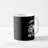 Mug I Don't Get It Trail Hiking Nature Adventure (Devant droit)