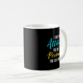 Mug I Don't Have Attitude I've Got A Ity You Cant Hand (Devant droit)