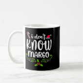 Mug I Don't Know-margo Ugly Sweater Funny Christmas Fo (Gauche)