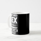 Mug I Don't Need The Government Fors Me Everyday Sarca (Devant gauche)