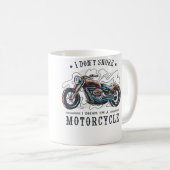 Mug I Don'T Snore I Dream I'M A Motorbike (Devant droit)