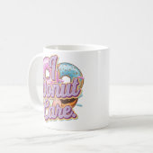 Mug I Donut Care Funny Donut Design (Devant gauche)