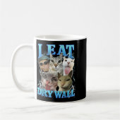 Mug I Eat Dry Wall Funny Cat Meme  (Gauche)
